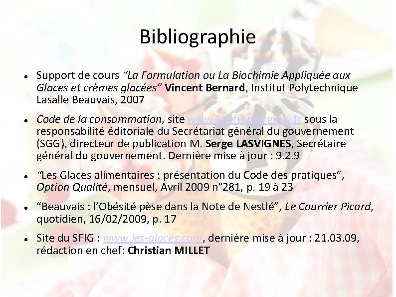 Bibliographie Support de cours “La Formulation ou La Biochimie Appliquée aux Glaces et crèmes