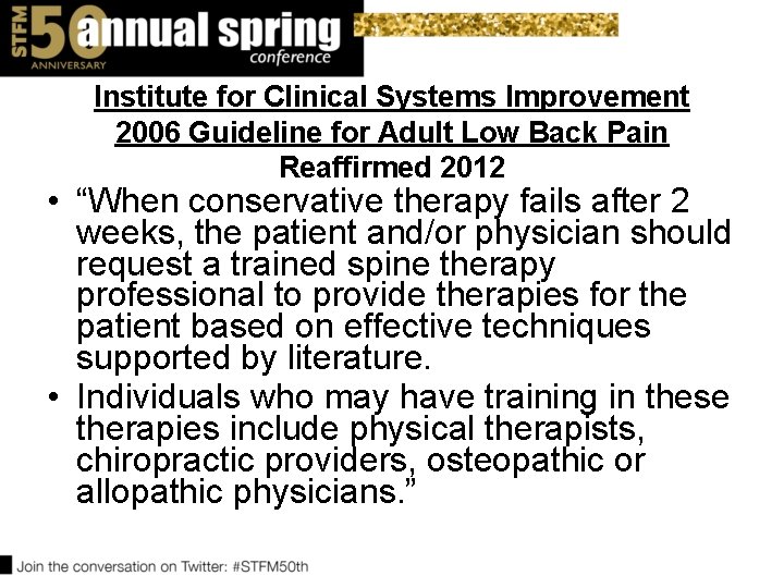Institute for Clinical Systems Improvement 2006 Guideline for Adult Low Back Pain Reaffirmed 2012 Institute for Clinical Systems Improvement 2006 Guideline for Adult Low Back Pain Reaffirmed 2012