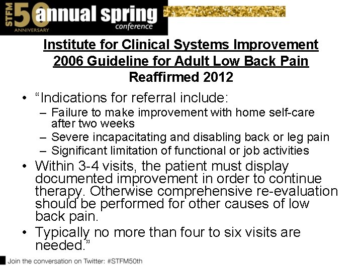 Institute for Clinical Systems Improvement 2006 Guideline for Adult Low Back Pain Reaffirmed 2012 Institute for Clinical Systems Improvement 2006 Guideline for Adult Low Back Pain Reaffirmed 2012