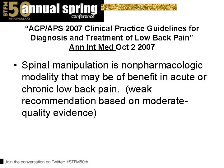 “ACP/APS 2007 Clinical Practice Guidelines for Diagnosis and Treatment of Low Back Pain” Ann “ACP/APS 2007 Clinical Practice Guidelines for Diagnosis and Treatment of Low Back Pain” Ann