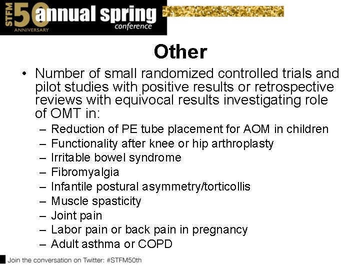 Other • Number of small randomized controlled trials and pilot studies with positive results Other • Number of small randomized controlled trials and pilot studies with positive results