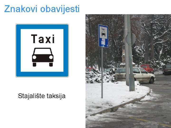 Znakovi obavijesti Stajalište taksija 