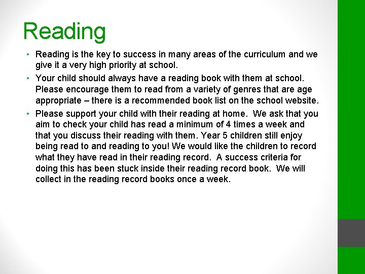 Reading • Reading is the key to success in many areas of the curriculum
