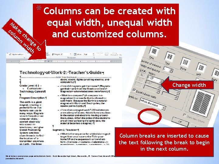* Columns can be created with Ma k co es lu ch m an * Columns can be created with Ma k co es lu ch m an