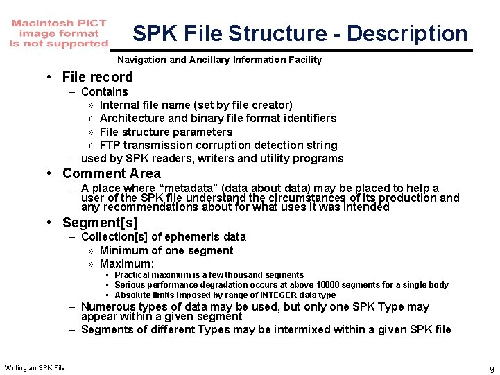 SPK File Structure - Description Navigation and Ancillary Information Facility • File record –