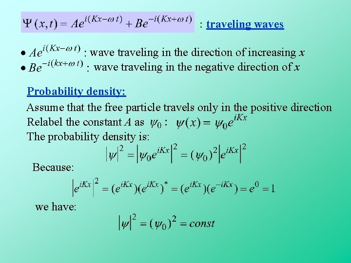 : traveling waves wave traveling in the direction of increasing x wave traveling in : traveling waves wave traveling in the direction of increasing x wave traveling in