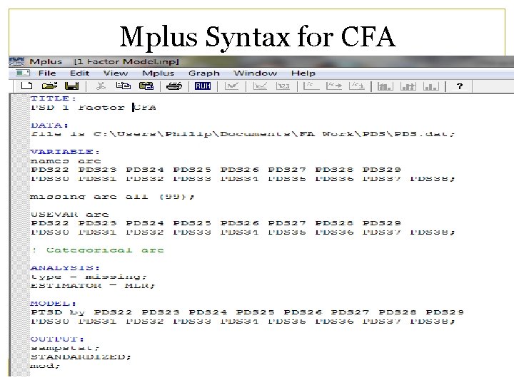 Mplus Syntax for CFA Mplus Syntax for CFA