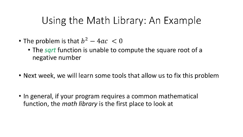 Using the Math Library: An Example • 