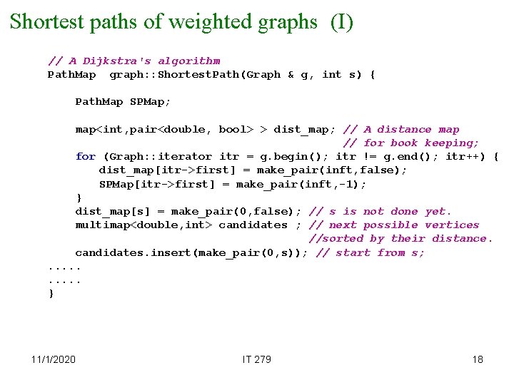 Shortest paths of weighted graphs (I) // A Dijkstra's algorithm Path. Map graph: :