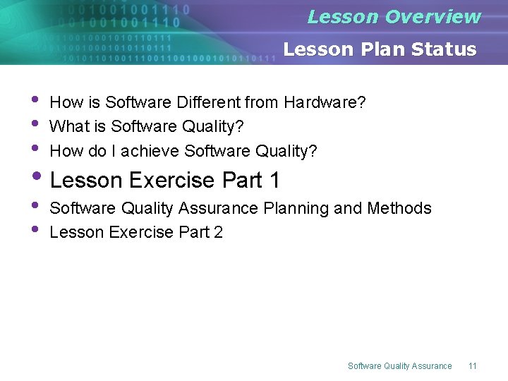 Lesson Overview Lesson Plan Status • • • How is Software Different from Hardware? Lesson Overview Lesson Plan Status • • • How is Software Different from Hardware?