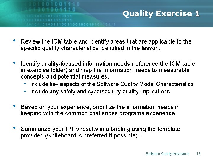 Quality Exercise 1 • Review the ICM table and identify areas that are applicable Quality Exercise 1 • Review the ICM table and identify areas that are applicable