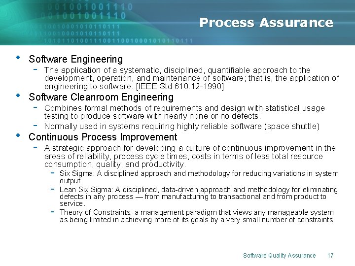 Process Assurance • Software Engineering • Software Cleanroom Engineering • Continuous Process Improvement - Process Assurance • Software Engineering • Software Cleanroom Engineering • Continuous Process Improvement -