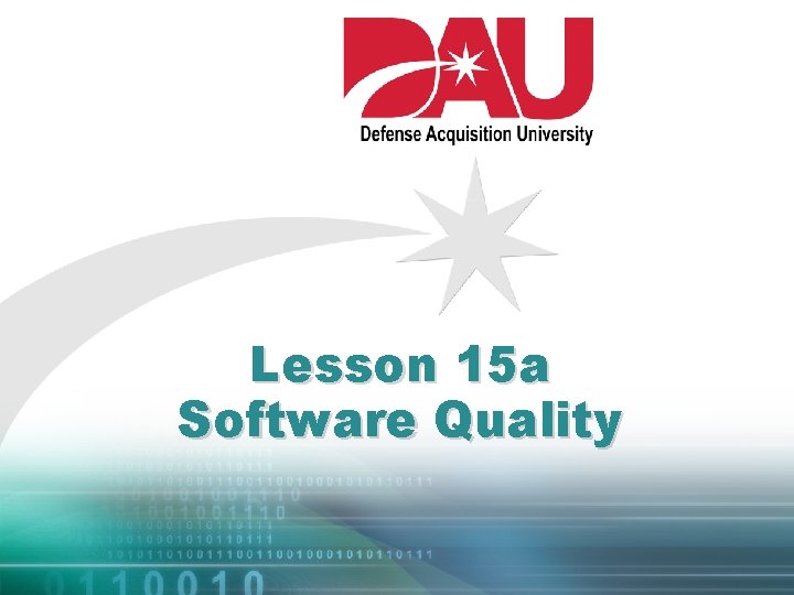 Lesson 15 a Software Quality Lesson 15 a Software Quality