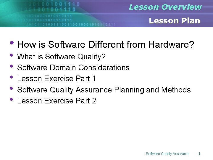 Lesson Overview Lesson Plan • How is Software Different from Hardware? • • • Lesson Overview Lesson Plan • How is Software Different from Hardware? • • •