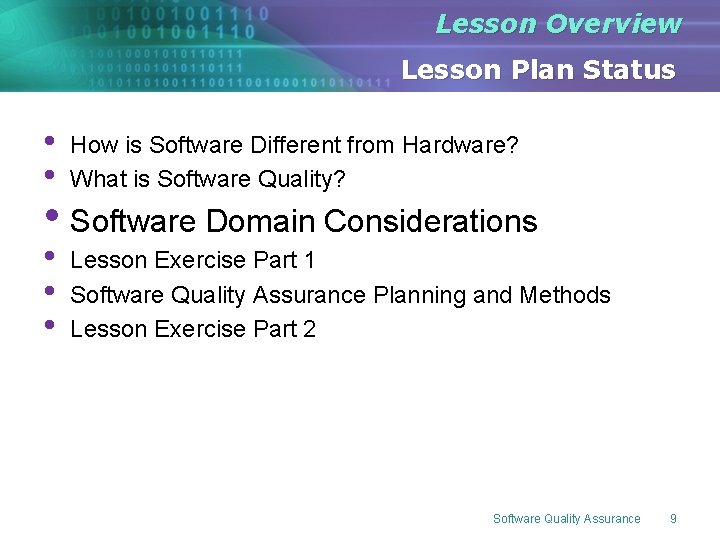 Lesson Overview Lesson Plan Status • • How is Software Different from Hardware? What Lesson Overview Lesson Plan Status • • How is Software Different from Hardware? What