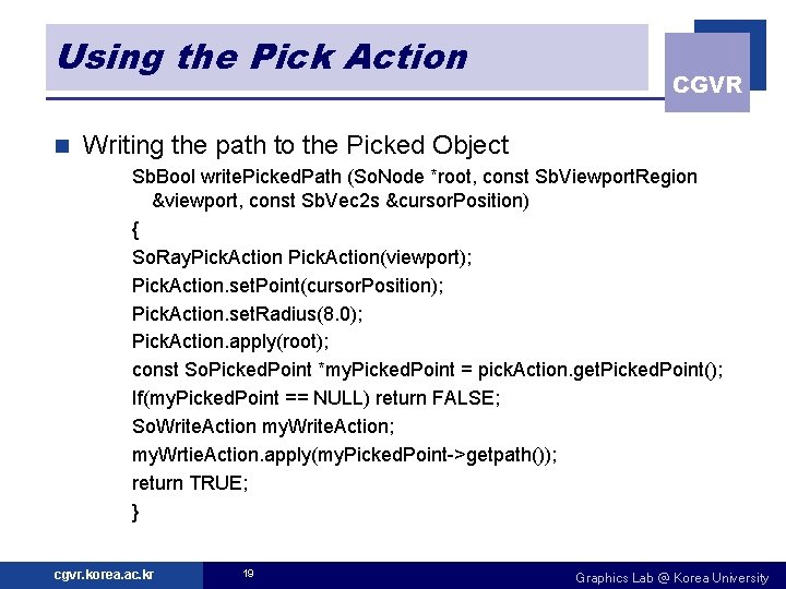 Using the Pick Action n CGVR Writing the path to the Picked Object Sb.