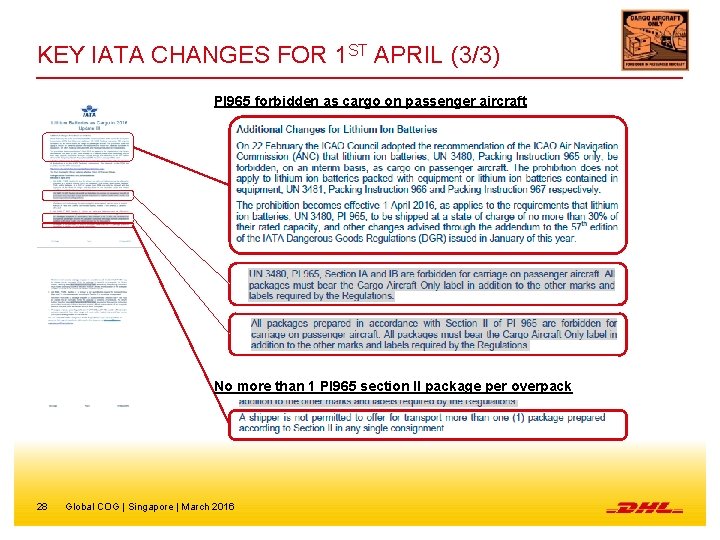 KEY IATA CHANGES FOR 1 ST APRIL (3/3) PI 965 forbidden as cargo on