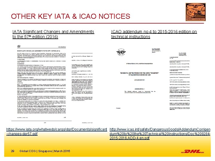 OTHER KEY IATA & ICAO NOTICES IATA Significant Changes and Amendments to the 57