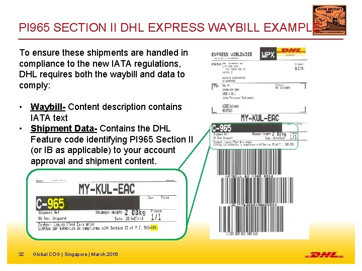 PI 965 SECTION II DHL EXPRESS WAYBILL EXAMPLE To ensure these shipments are handled