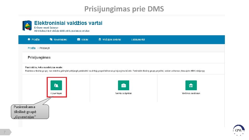 Prisijungimas prie DMS Pasirenkama tikslinė grupė „Gyventojas“ 7 