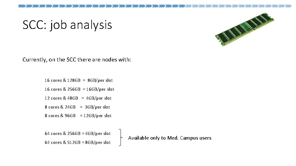  SCC: job analysis Currently, on the SCC there are nodes with: 16 cores