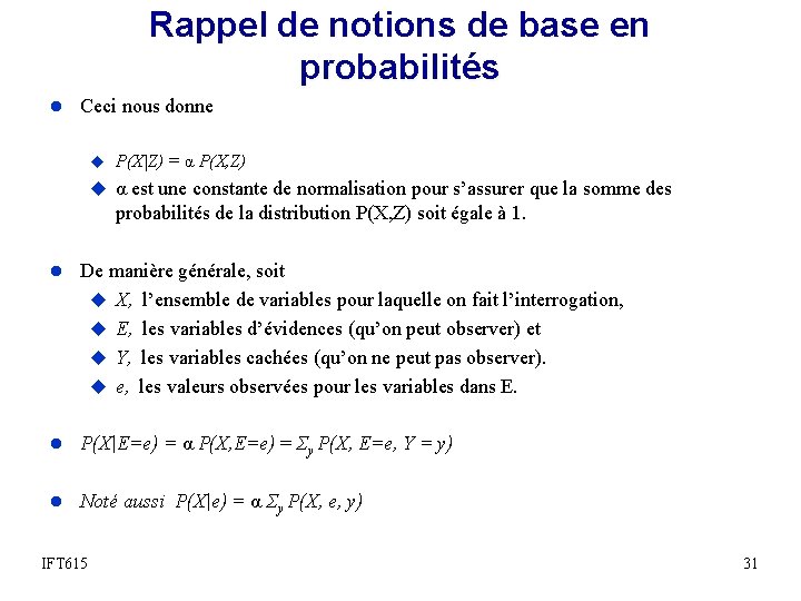 Rappel de notions de base en probabilités l Ceci nous donne u P(X|Z) =