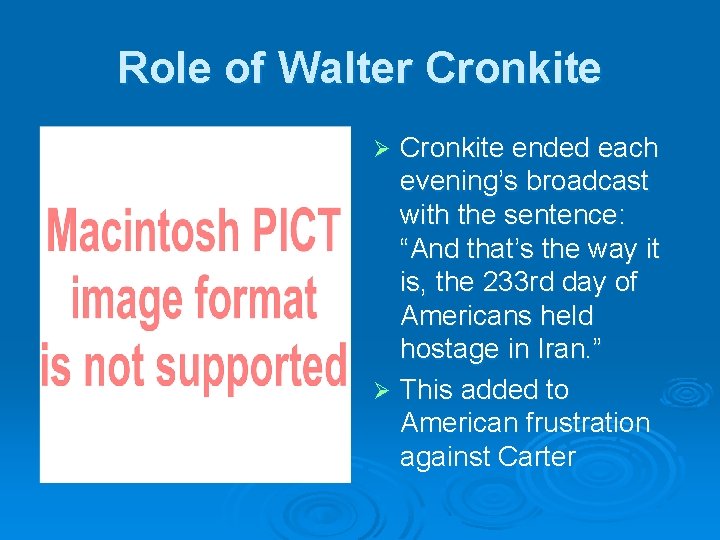 Role of Walter Cronkite ended each evening’s broadcast with the sentence: “And that’s the