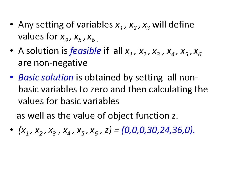  • Any setting of variables x 1 , x 2 , x 3