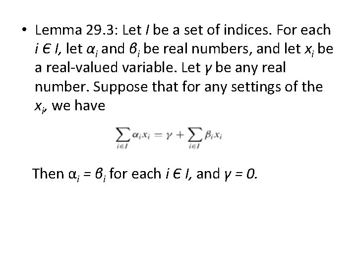  • Lemma 29. 3: Let I be a set of indices. For each