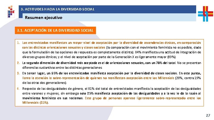 3. ACTITUDES HACIA LA DIVERSIDAD SOCIAL Análisis de resultados solicitados por República AFAP Resumen