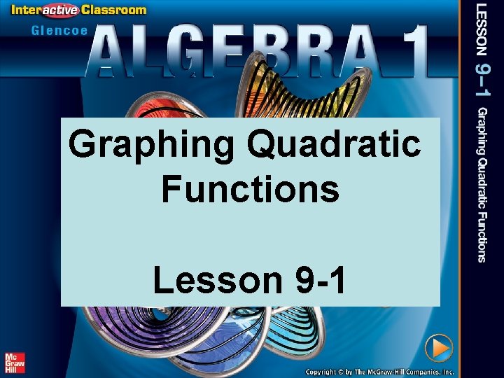 Graphing Quadratic Functions Lesson 9 -1 