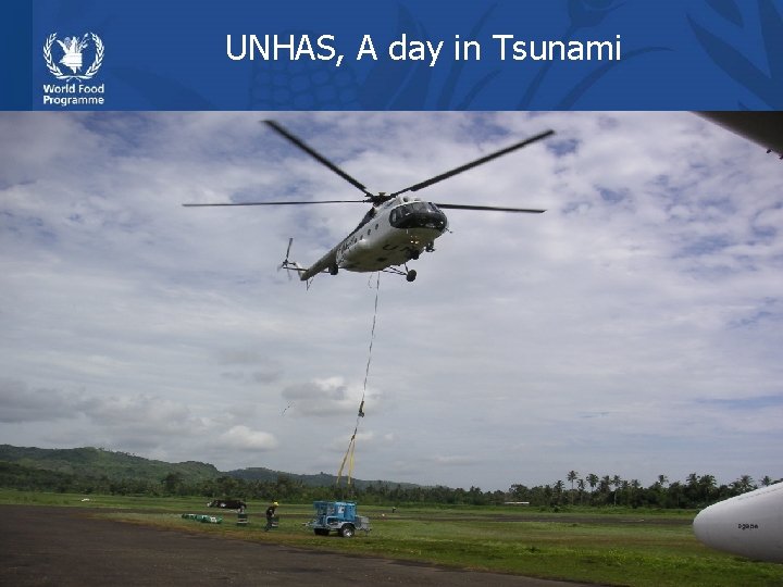 UNHAS, A day in Tsunami 