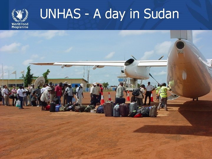 UNHAS - A day in Sudan 