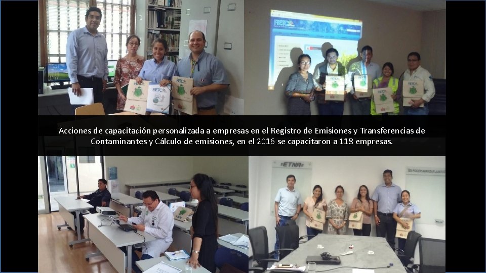 Acciones de capacitación personalizada a empresas en el Registro de Emisiones y Transferencias de Acciones de capacitación personalizada a empresas en el Registro de Emisiones y Transferencias de