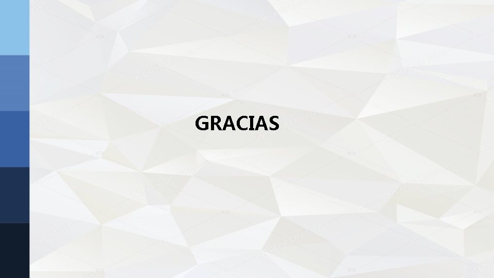 GRACIAS GRACIAS
