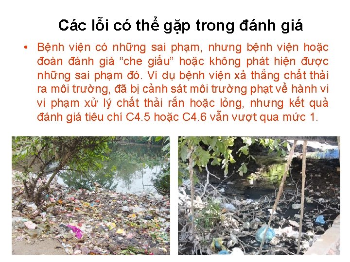 Các lỗi có thể gặp trong đánh giá • Bệnh viện có những sai