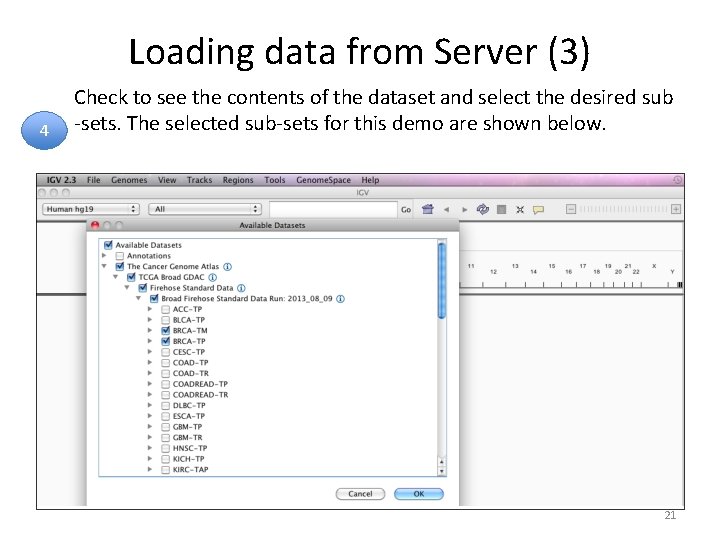 Loading data from Server (3) 4 Check to see the contents of the dataset Loading data from Server (3) 4 Check to see the contents of the dataset