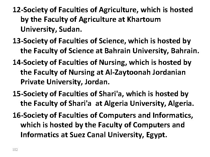 12‐Society of Faculties of Agriculture, which is hosted by the Faculty of Agriculture at