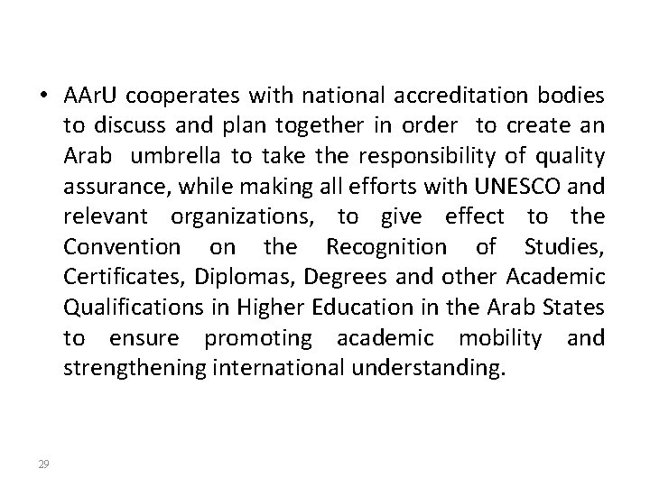  • AAr. U cooperates with national accreditation bodies to discuss and plan together