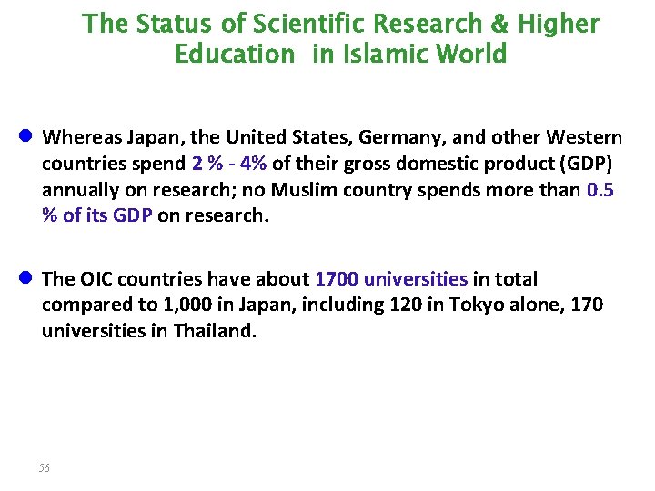 The Status of Scientific Research & Higher Education in Islamic World l Whereas Japan,