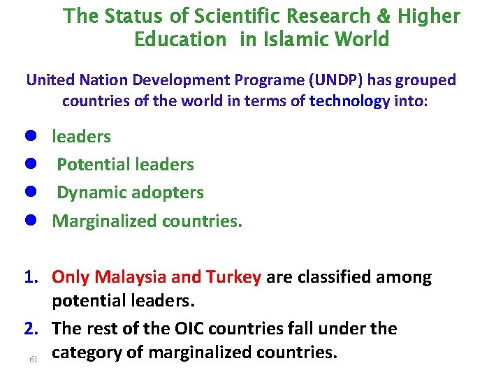 The Status of Scientific Research & Higher Education in Islamic World United Nation Development