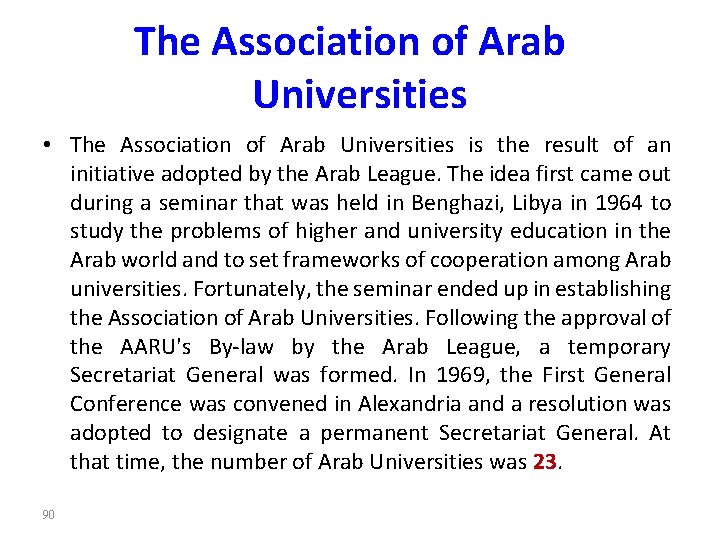 The Association of Arab Universities • The Association of Arab Universities is the result