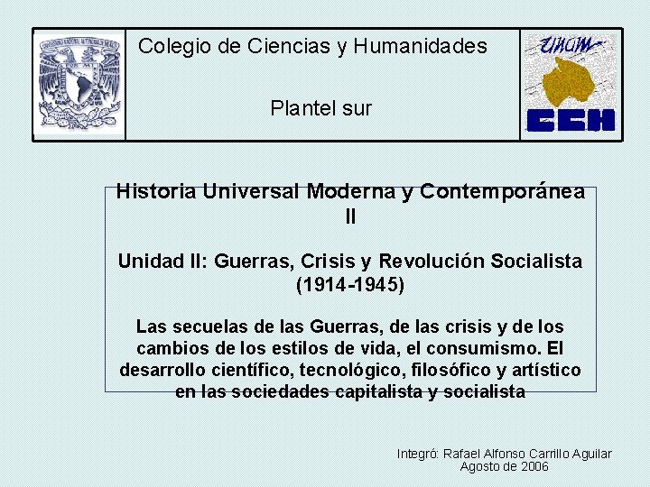 Colegio de Ciencias y Humanidades Plantel sur Historia
