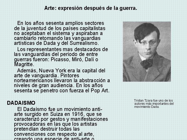 Arte: expresión después de la guerra. En los años sesenta amplios sectores de la Arte: expresión después de la guerra. En los años sesenta amplios sectores de la
