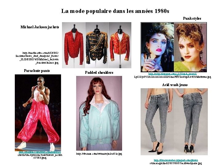 La mode populaire dans les années 1980 s Punk styles Michael Jackson jackets http: