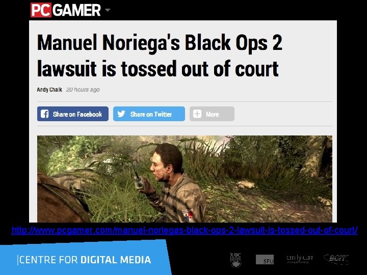 http: //www. pcgamer. com/manuel-noriegas-black-ops-2 -lawsuit-is-tossed-out-of-court/ 