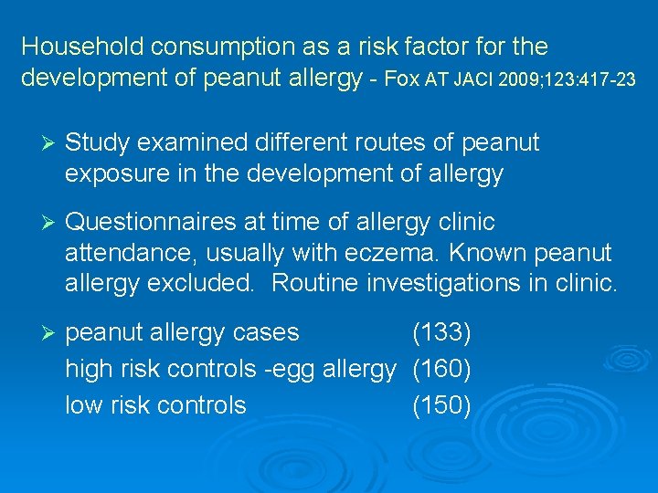 Household consumption as a risk factor for the development of peanut allergy - Fox