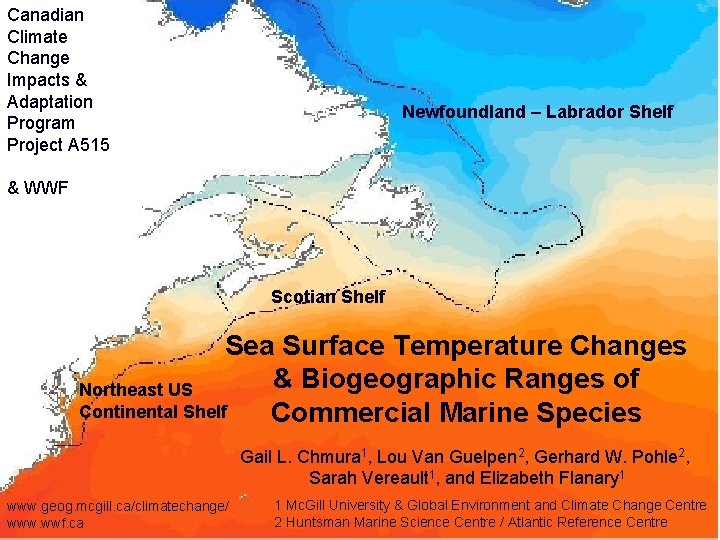 Canadian Climate Change Impacts & Adaptation Program Project A 515 Newfoundland – Labrador Shelf