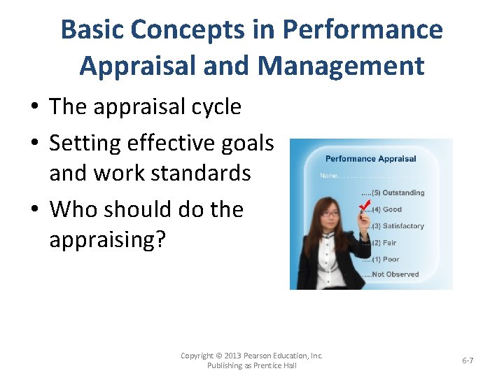 Basic Concepts in Performance Appraisal and Management • The appraisal cycle • Setting effective
