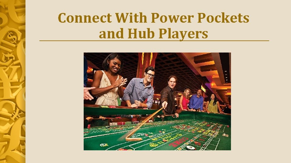 Connect With Power Pockets and Hub Players 